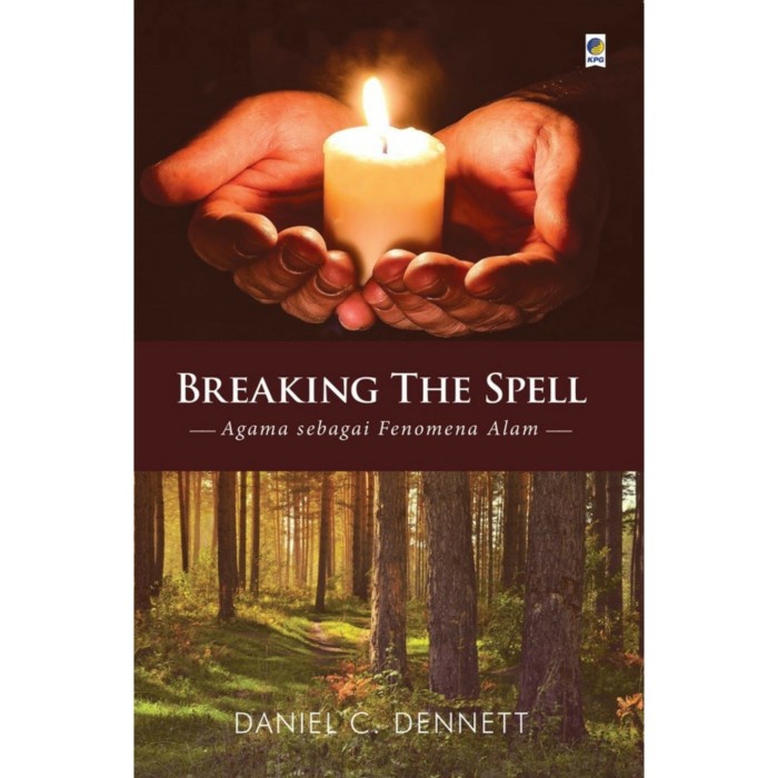 

PROMO!!! BREAKING THE SPELL : AGAMA SEBAGAI FENOMENA ALAM TERBARU
