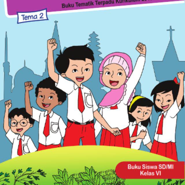Buku Paket Tematik SD Kelas 6 Tema 1,2,3,4,5,6,7,8,9, Agama Islam, Matematika, PJOK-TEMA 2