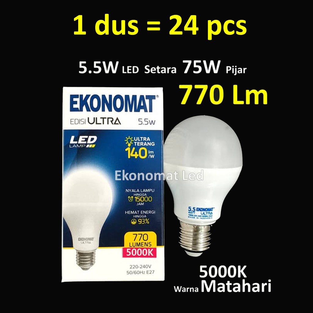 1 DUS 24 PCS Lampu LED Ekonomat ULTRA 770 Lm 5,5W Warna Matahari 5000K Bohlam