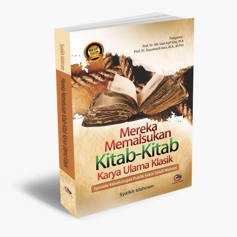 MEREKA MEMALSUKAN KITAB KITAB KARYA ULAMA KLASIK