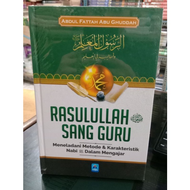 Rasulullah Saw  Sang Guru