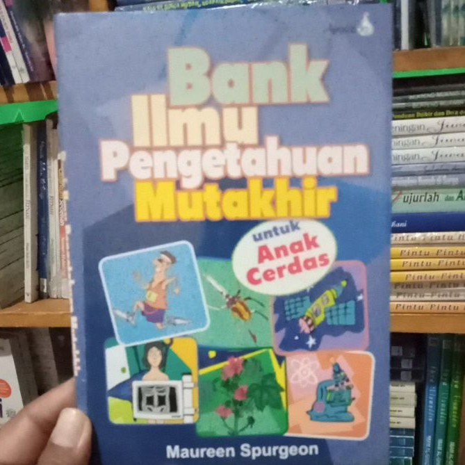 Bank Ilmu Pengetahuan Mutakhir utk Anak Cerdas