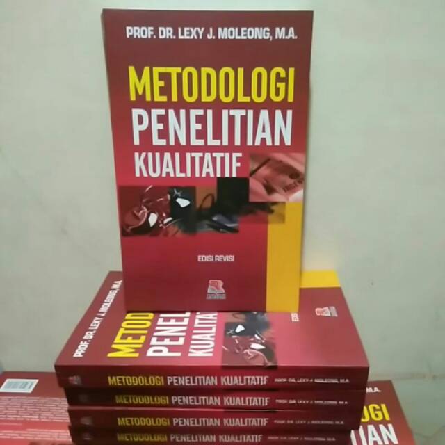Metodologi Penelitian Kualitatif By Lexy Moleong Shopee Indonesia