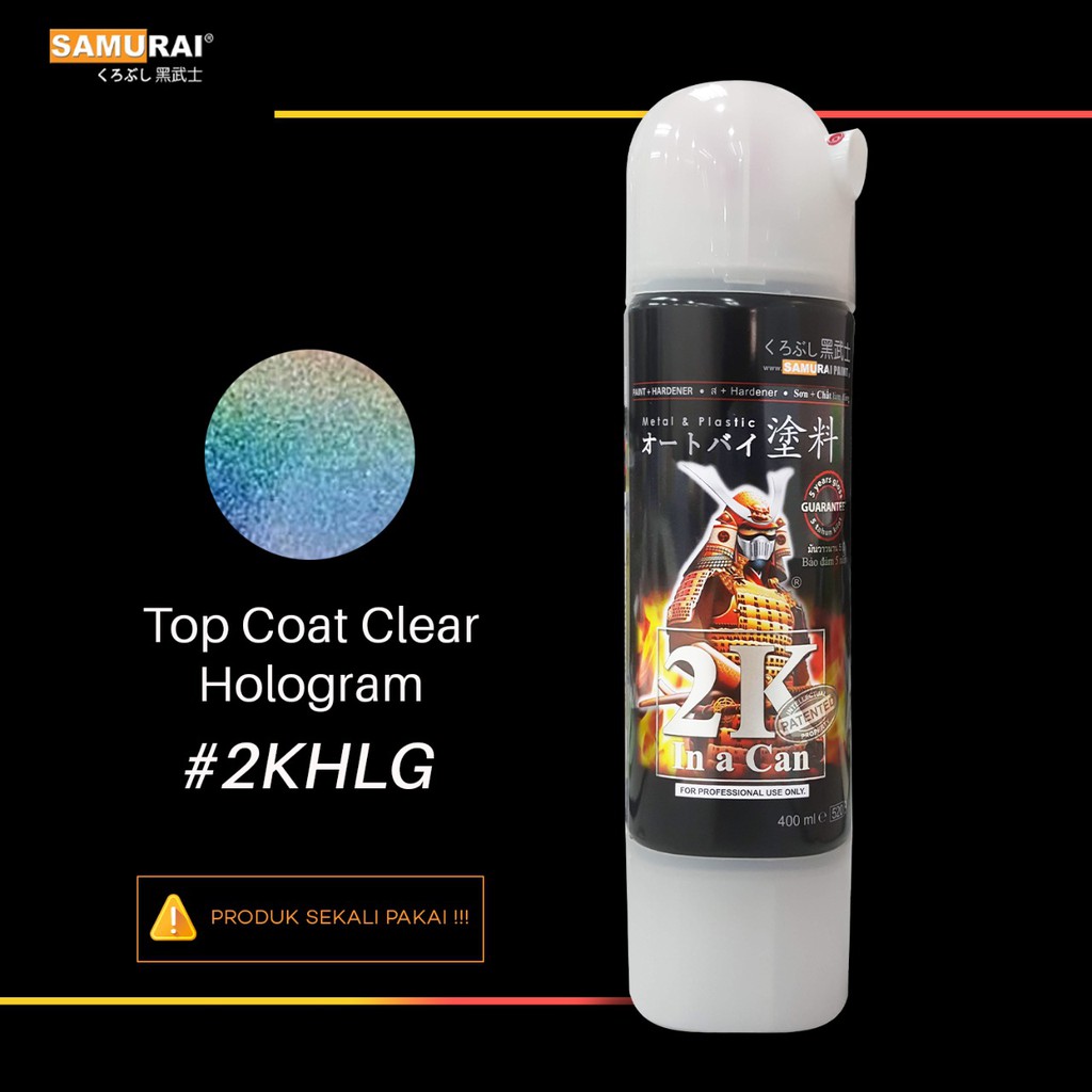 Samurai Paint Clear Hologram #2KHLG 2khlg Cat Aerosol Kualitas Kompresor