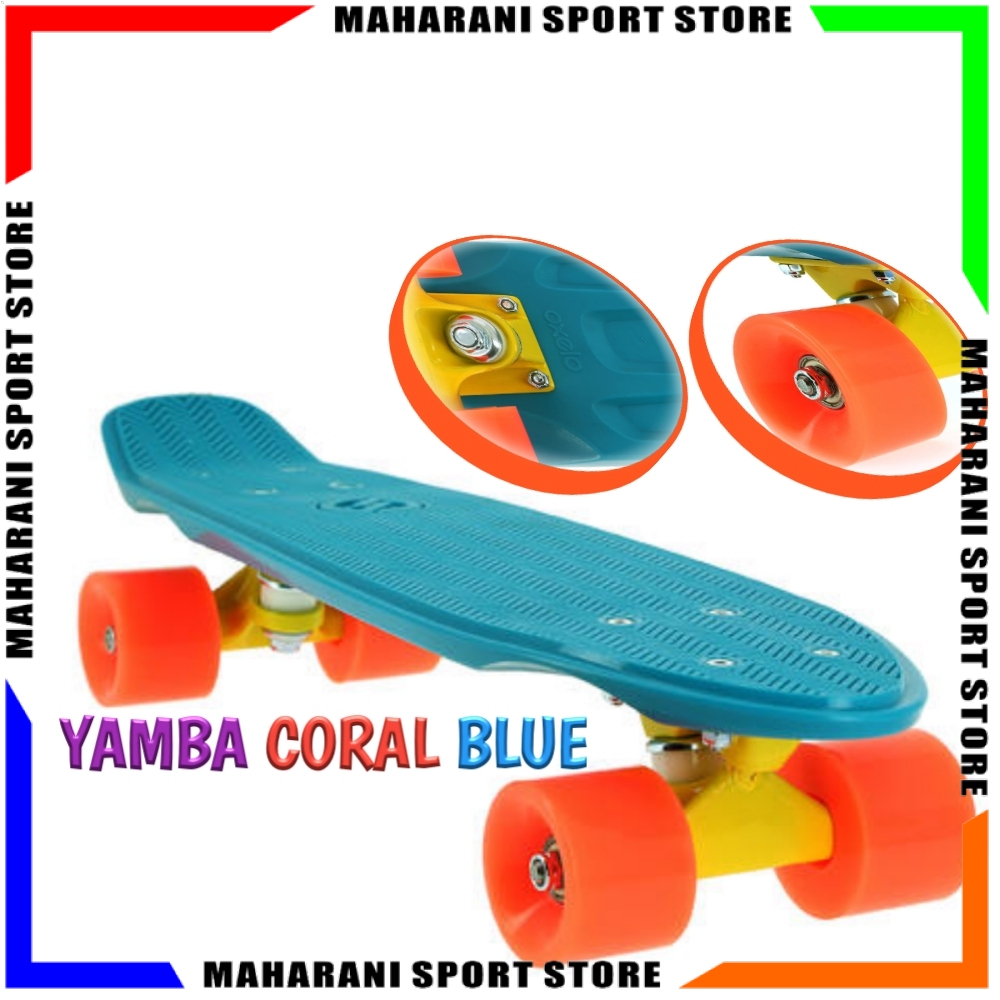 Skateboard Anak Pemula Dewasa OXELO YAMBA CRUISER CORAL BLUE Original