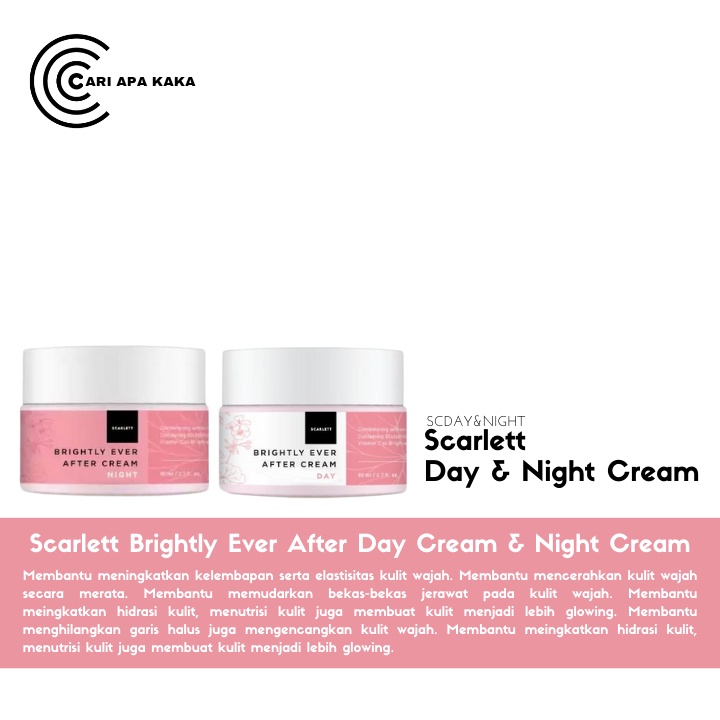 Scarlett Brightly Ever After Day Cream & Night Cream - cream malam pemutih wajah - cream siang pemut