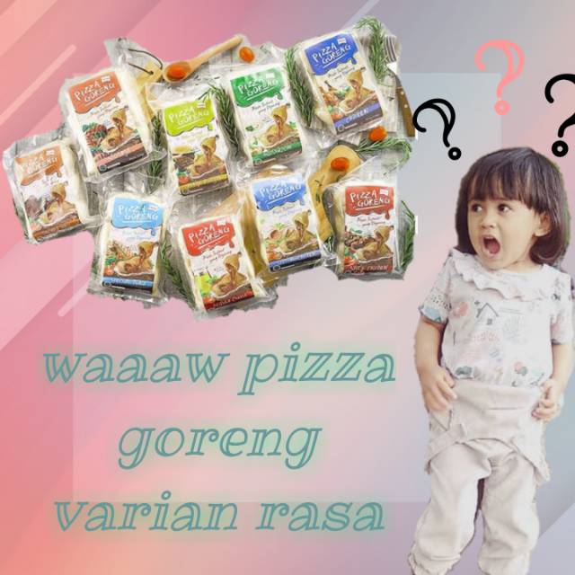 

Pizza goreng