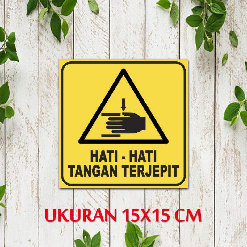 

STIKER HATI HATI TANGAN TERJEPIT