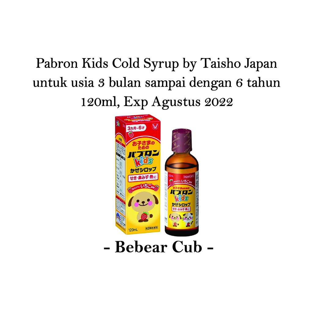 Pabron Kids Cold Syrup By Taisho Japan Obat Flu Jepang 1 Batuk Pilek Demam Bayi Balita 120ml Shopee Indonesia