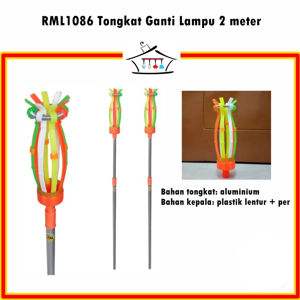 RML1086 Tongkat Pasang/Tongkat Ganti Lampu 2 meter