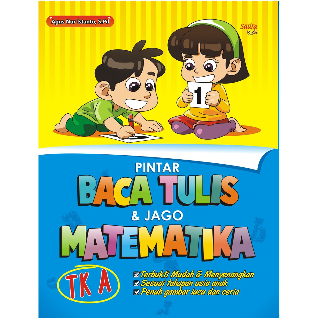 

Buku Pintar Baca Tulis dan Jago Matematika TK A
