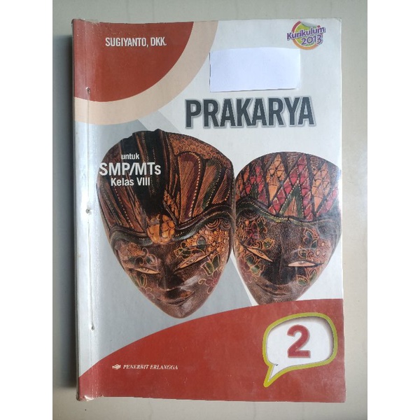

Buku Prakarya SMP Kelas 8 Kurikulum 2013 Erlangga