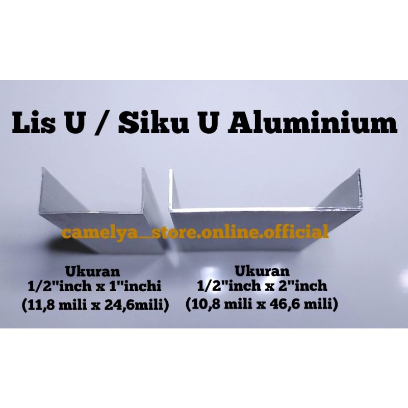LIS U / Siku U Aluminium (Uk.1/2"inch x 1"inch dan Uk.1/2"inch x  2"inch) SILVER