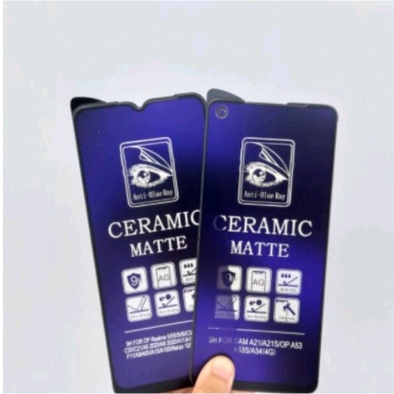 ANTI GORES PELINDUNG LAYAR / SCREEN GUARD / TEMPERED CERAMIC / ANTI BLUE MATTE SAMSUNG A22 5G A52 5g A72 5g A72 4G A52 4G NOTE 10LITE M52 M52 J2 PRIME A33 5G A53 5G A73 5G A14 F04 A34