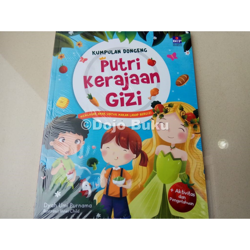 Kumpulan Dongeng Putri Kerajaan Gizi by Dyah Umiyarni Purnamasari, Skm