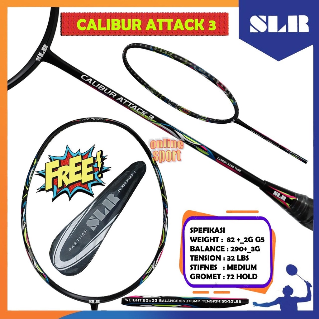 SLR Calibur Attack 3 / 5 Raket Badminton Bulutangkis (Original)
