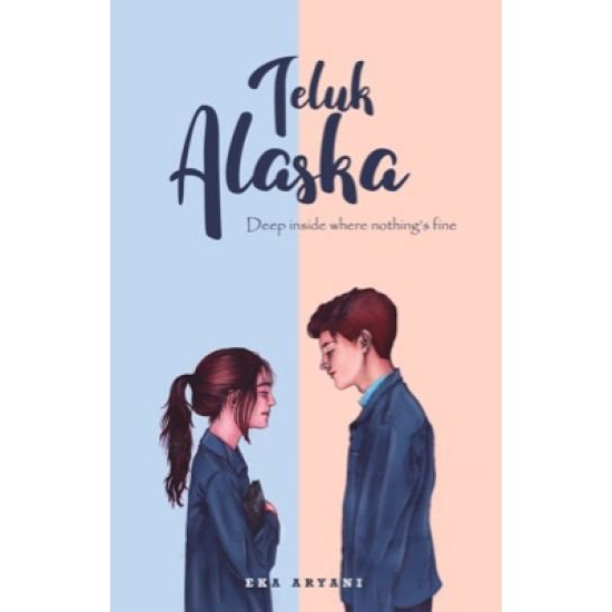 

buku Novel TELUK ALASKA (Eka Aryani)