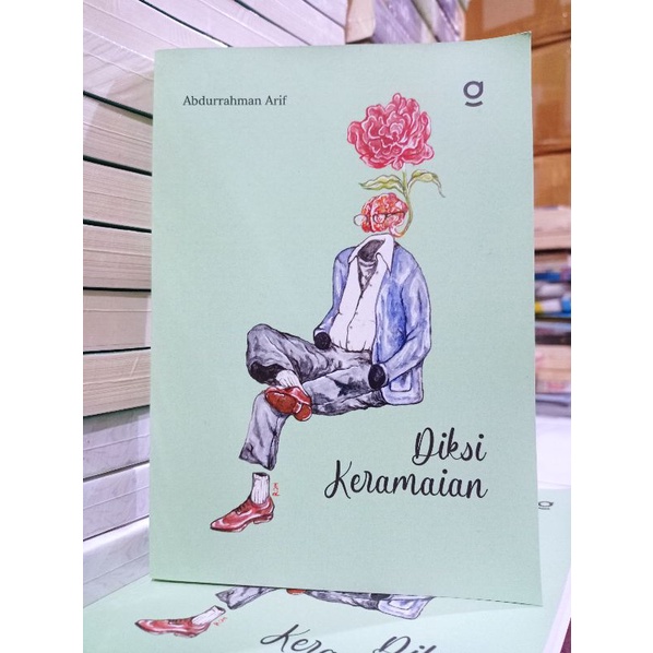 Buku Diksi Keramaian : Diam Tanpa Dendam (Antologi Puisi) by Abdurrahman Arif