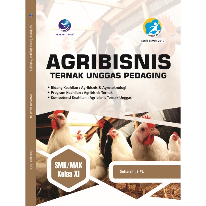 Agribisnis Ternak Unggas Pedaging,Keahlian: Agribisnis Ternak Unggas SMK/MAK Kelas XI