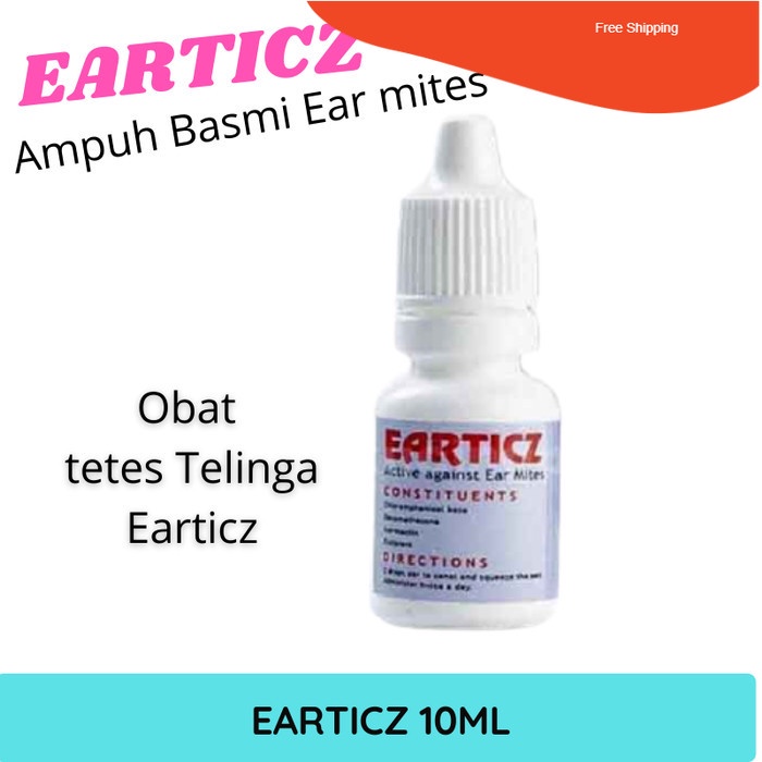 Obat Tetes Telinga Tungau Ear Mites Kucing/Anjing EARTICZ 10 ml