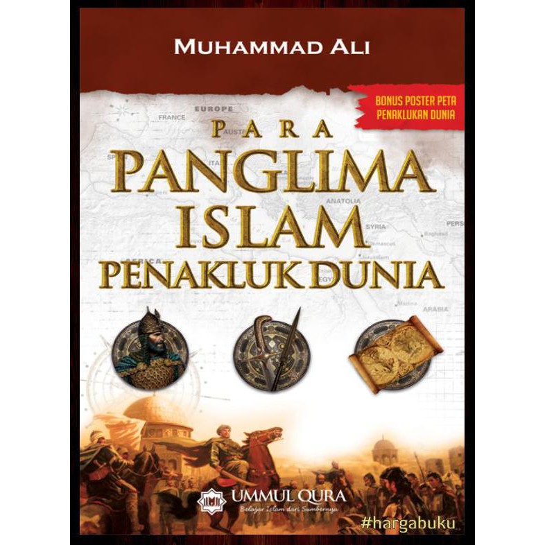 Para Panglima Islam Penakluk Dunia