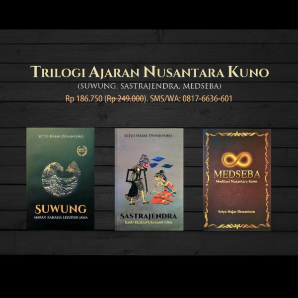 Buku Religi Agama Trilogi Ajaran Nusantara Kuno - Suwung Sastrajendra Medseba