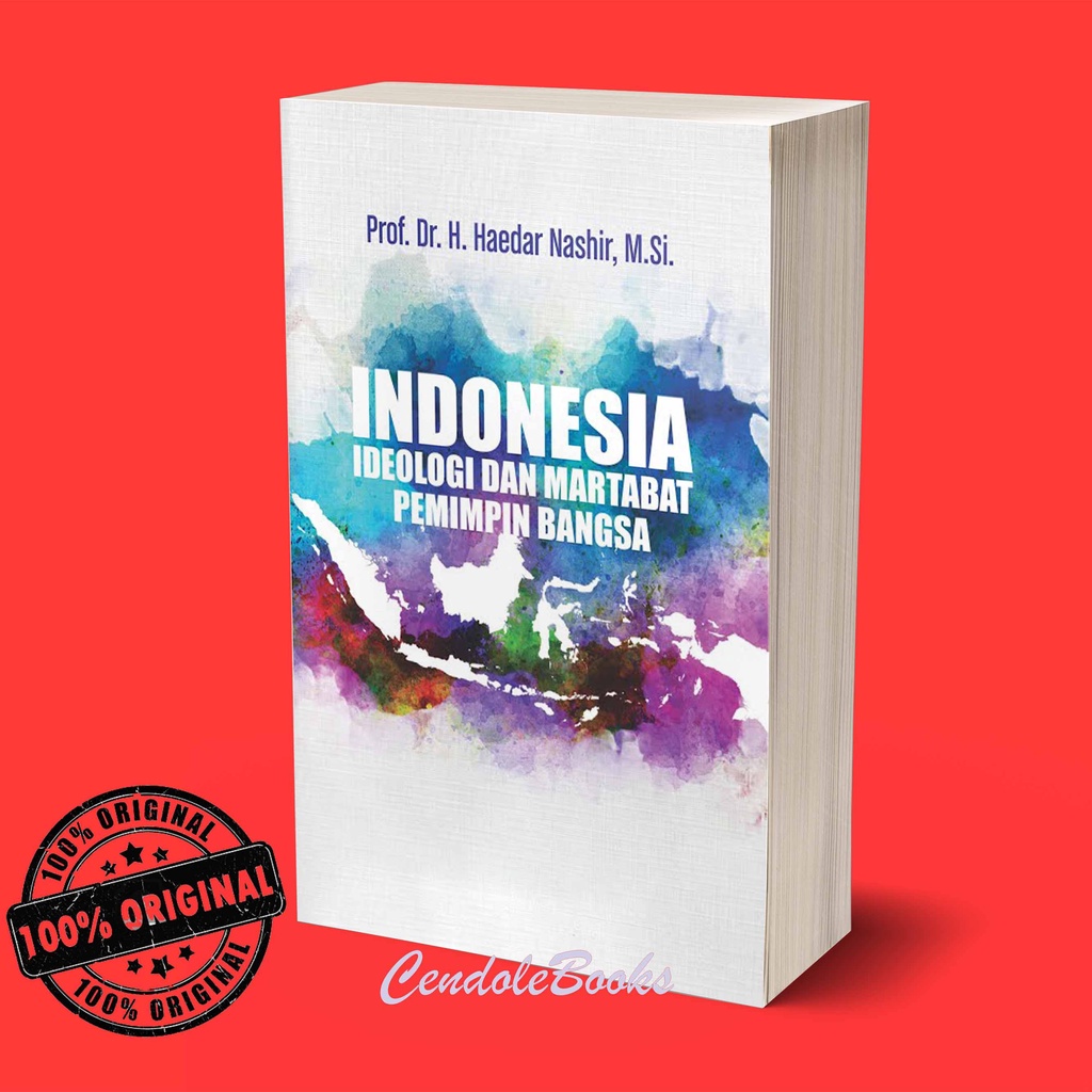 Buku Indonesia Ideologi dan Martabat Pemimpin Bangsa - Haedar Nashir