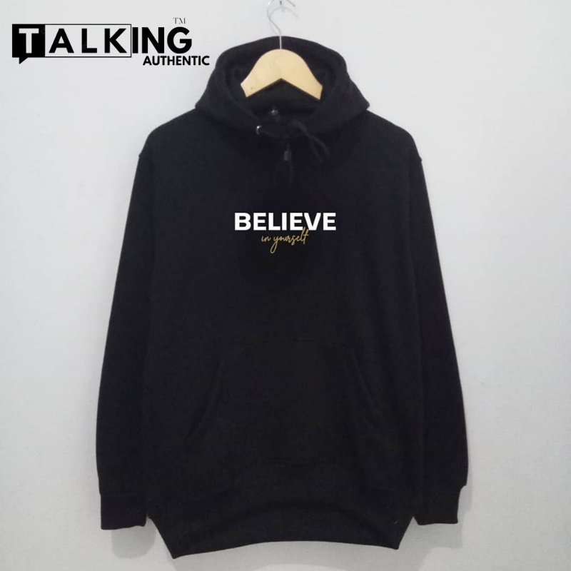 Sweater Hoodie Pria Distro Hitam Hodie Original Brand TALKING AUTHENTIC Brand Local Bandung Hudi Tebal Bahan Katun Flecee Tebal Jaket Suiter Jumper Sablon  BELIEVE Cewek Cowok Unisex Terlaris Berkerudung Bigsize Hodi Terbaru