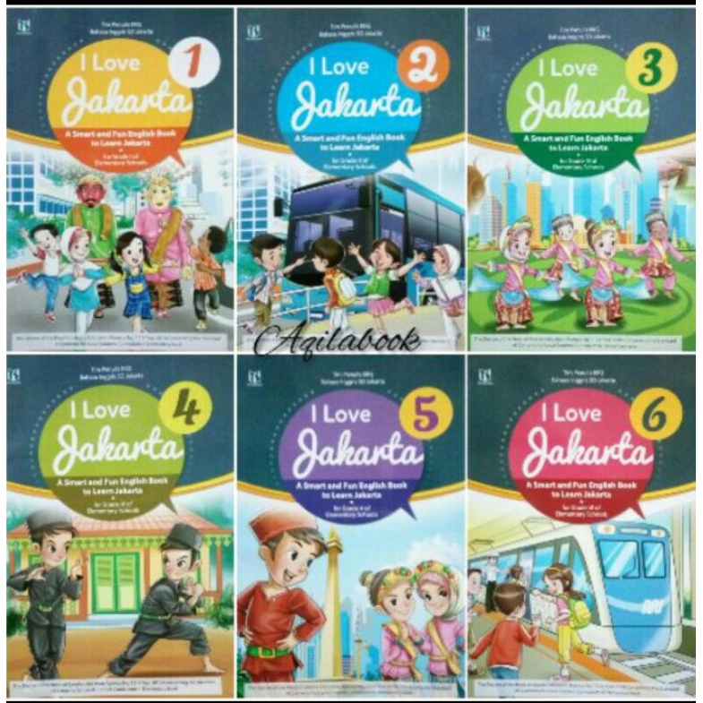 

I LOVE JAKARTA kelas 1,2,3,4,5,6