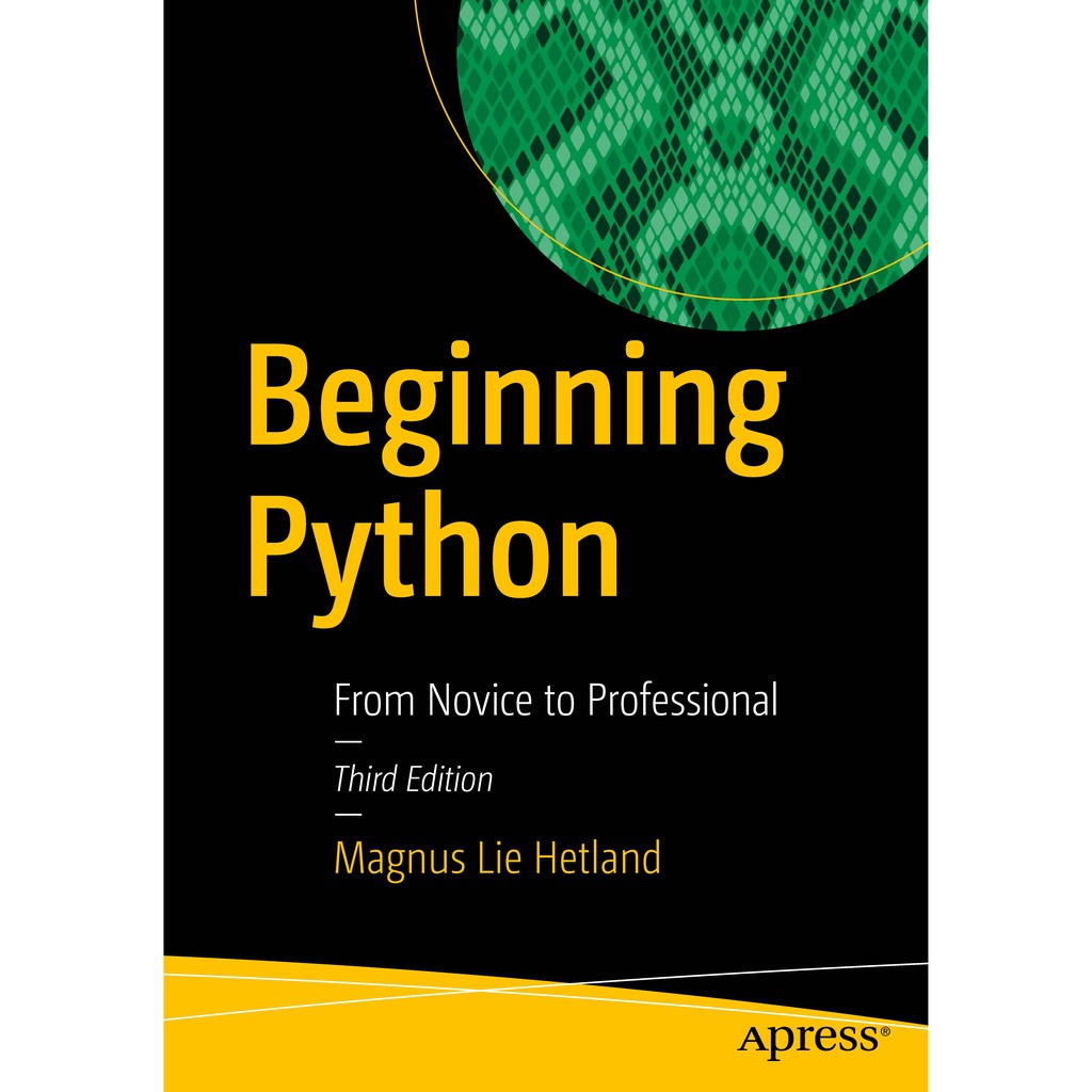 Beginning python. Питон Бегин 1. Begin Python. Beginning Python: from Novice to professional.