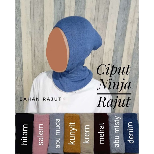 Ciput Ninja / Ciput Rajut / Ciput Ninja Rajut