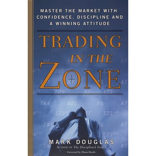 Trading In The Zone - Mark douglas / Buku Ekonomi