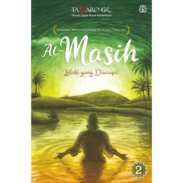 AL-MASIH 2 : LELAKI YANG DIURAPI - TASARO GK Original Baru