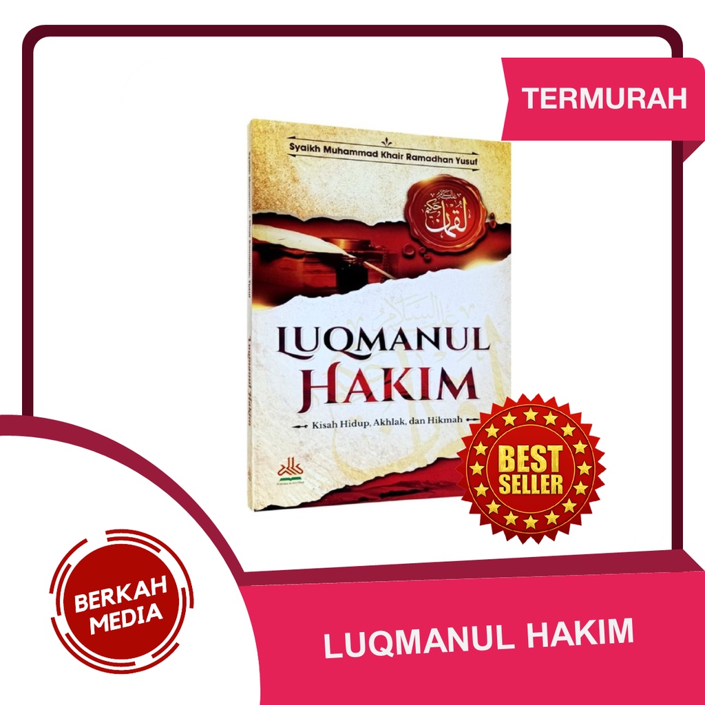 Jual BUKU LUQMANUL HAKIM//PENULIS SYAIKH MUHAMMAD KASIR RAMADHAN YUSUF ...