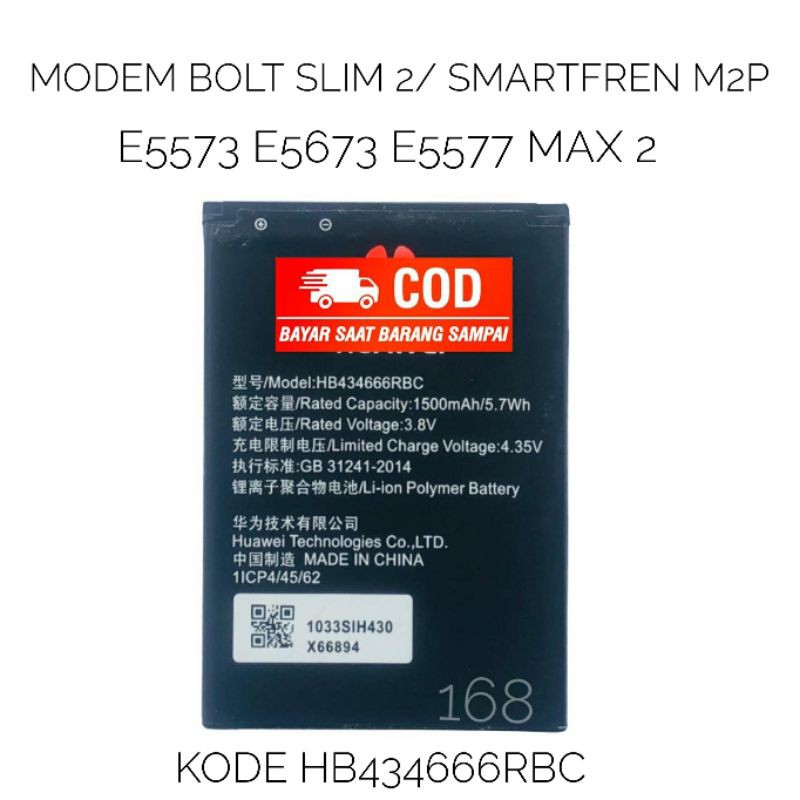 Baterai Batre Batrai Modem Mifi Bolt Slim 2 Max 2 E5577 E5673 E5573 E5673s Kode HB343666RBC Batere Smartfren M2P Original Battery