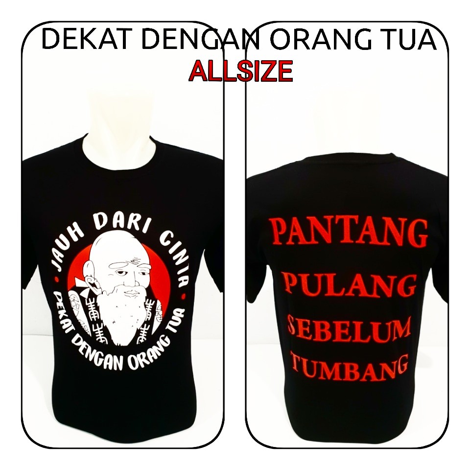 Kaos Dekat Dengan Orang Tua Shopee Indonesia