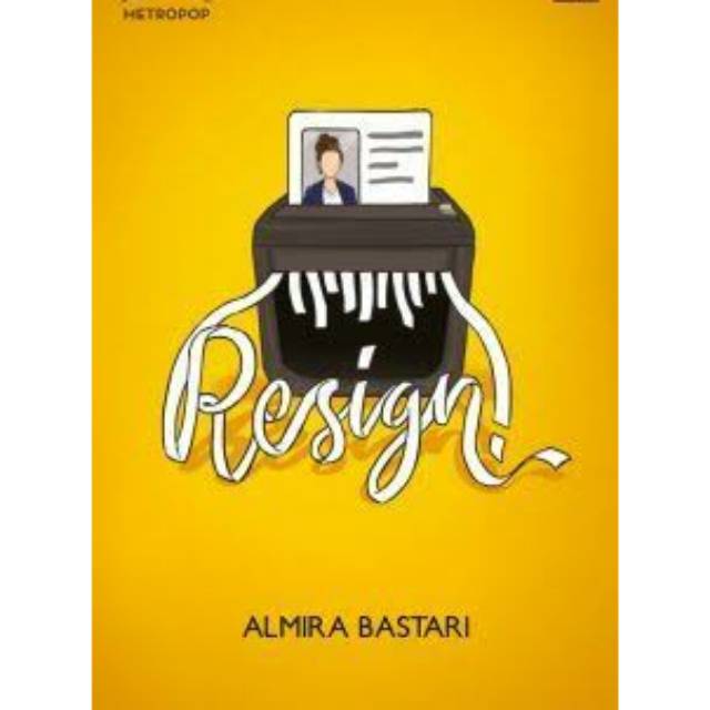 Resign by Almira Bastari