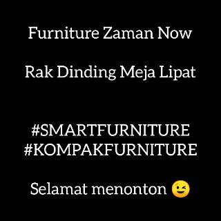  MEJA  KERJA  LIPAT RAK DINDING  SMART KOMPAK FURNITURE 