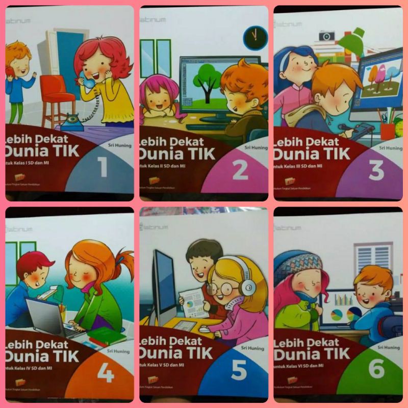 TIK SD Kelas 1 2 3 4 5 6 Platinum Tiga Serangkai Sri Huning