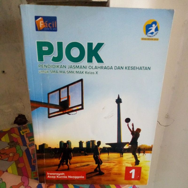 PJOK pendidikan jasmani olahraga dan kesehatan untuk SMA kelas 10 Facil