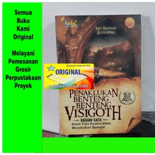 Penaklukan Benteng Benteng Visigoth Bag 1 Kisah Para Ksatria Islam Menaklukan Spanyol /SKE ORIGINAL