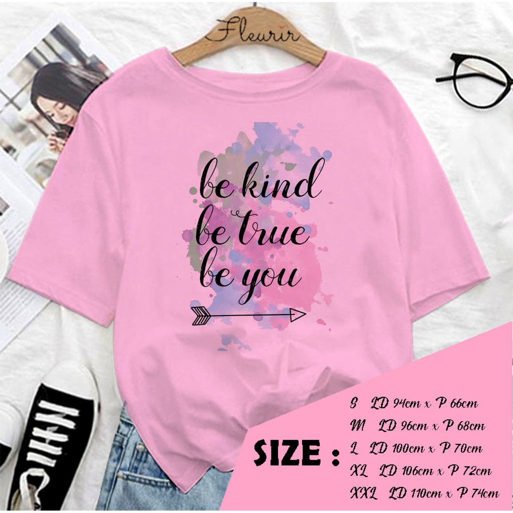 FLEURIR - KAOS WANITA DEWASA BE KIND LENGAN PENDEK TUMBLR TEE UNISEX