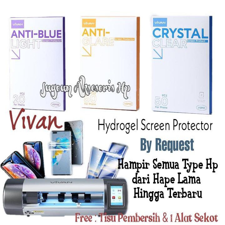 VIVAN HYDROGEL All Type HP BY REQUEST Tipe HP Apapun Anti Gores Anti Shock Anti Pecah Sticker Hydrog