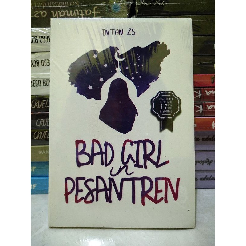 

Bad Girl in Pesantren - Intan Zs (Bookpaper)