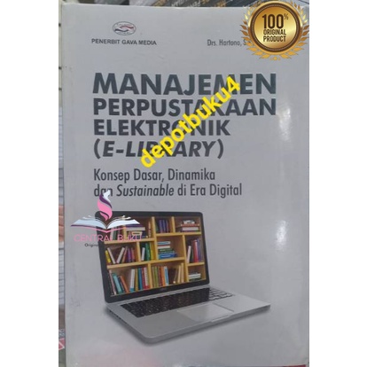 Buku  Manajemen Perpustakaan Elektronik ( E - Library ) Konsep Dasar Dinamika - Hartono