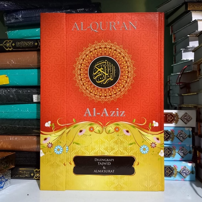 AL QUR'AN AL-AZIZ DILENGKAPI TAJWID &amp; ALMA'SURAT