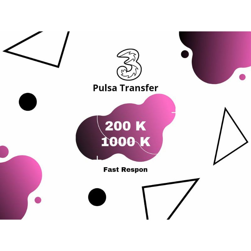 Pulsa Transfer Tri 3 Three 1jt (1Jt per 200K)