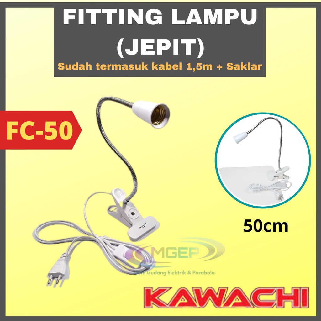 Steele Fitting Lampu Jepit Flexible 50cm FC 50 Fitting Clip Flexible