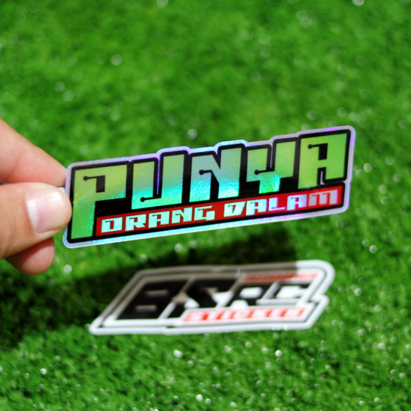 

sticker punya orang dalam hologram / sticker viral premium