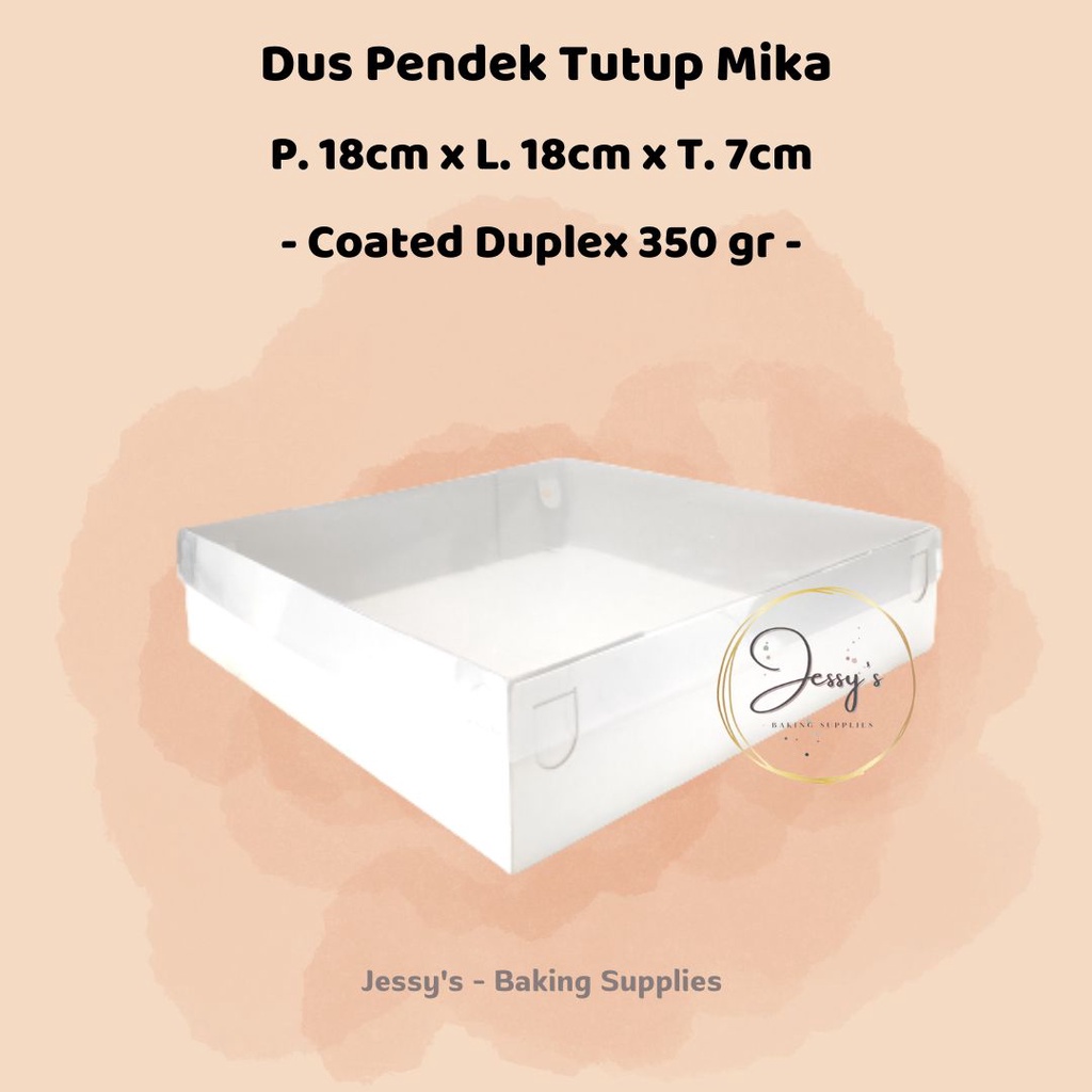 

Dus Box Kotak Kue Cake Pendek Mika 18 x 18 x 7 (Putih Polos)